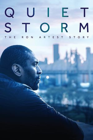 Quiet Storm: The Ron Artest Story's poster