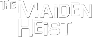 The Maiden Heist's poster