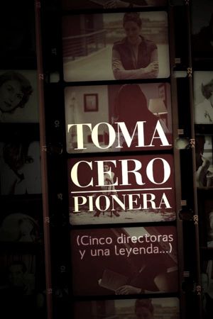 Toma cero. Pionera's poster
