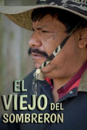 El viejo del sombrerón's poster