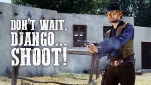 Don't Wait, Django... Shoot!'s poster