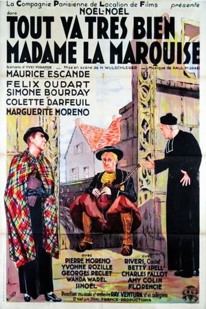 Everything is Going Very Well Madame la Marquise's poster