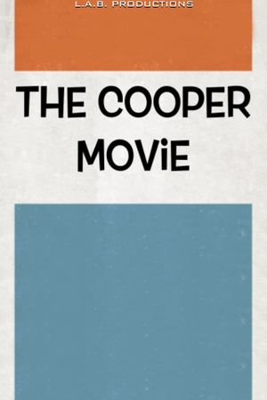 The Cooper Movie's poster