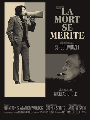 La mort se mérite - Digressions avec Serge Livrozet's poster