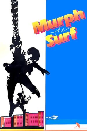 Murph the Surf's poster