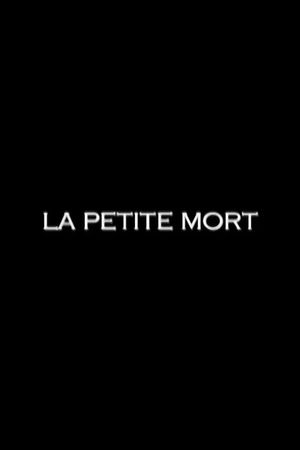 La Petite Mort's poster