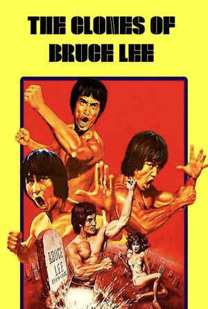 The Clones of Bruce Lee's poster
