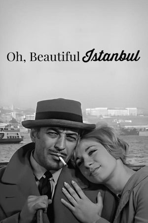 Oh, Beautiful Istanbul's poster