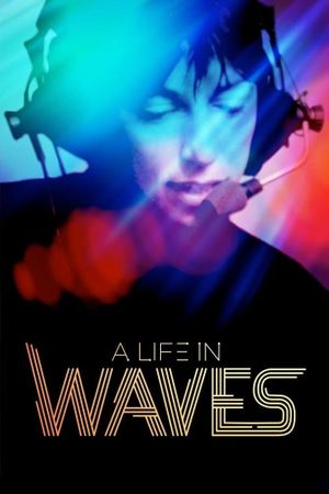 A Life in Waves's poster