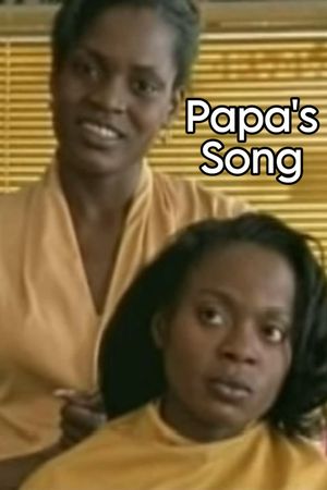 Papa's Song's poster