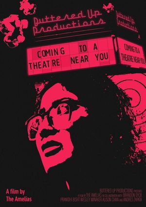 Coming to a Theatre Near You's poster
