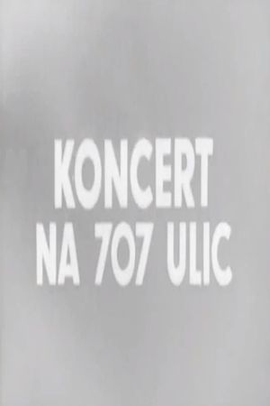 Koncert na 707 ulic's poster