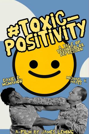 #toxic_positivity's poster