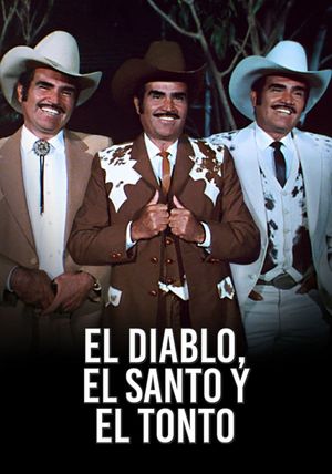 El diablo, el santo y el tonto's poster