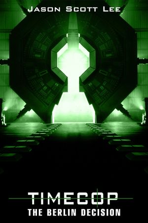 Timecop 2: The Berlin Decision's poster