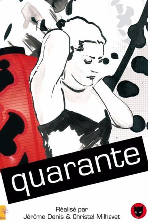 Quarante's poster