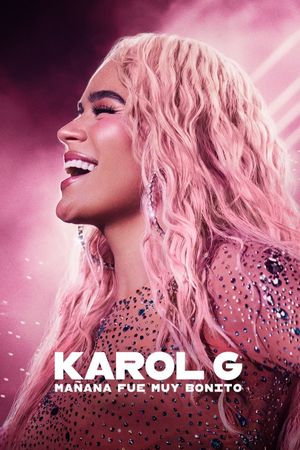Karol G: Tomorrow Was Beautiful's poster