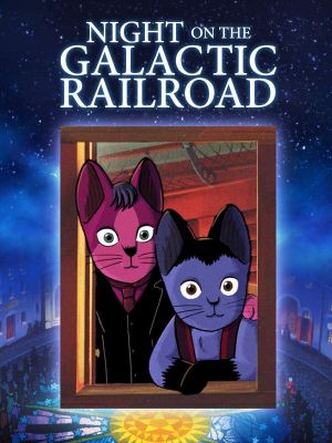 Kenji Miyazawa's Night on the Galactic Railroad's poster