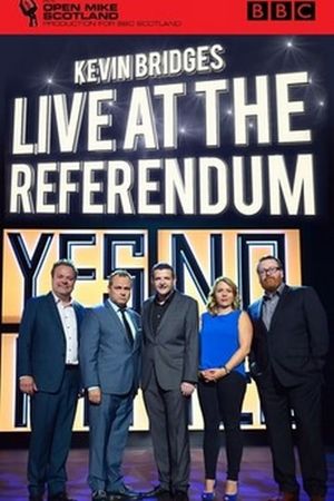 Kevin Bridges: Live at the Referendum's poster