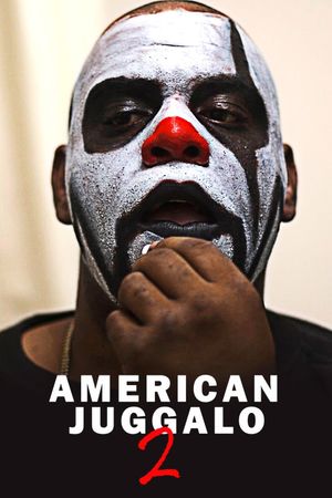 American Juggalo 2's poster