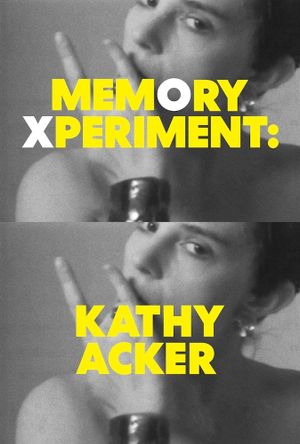 Memory Xperiment: Kathy Acker's poster
