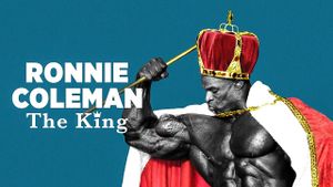Ronnie Coleman: The King's poster