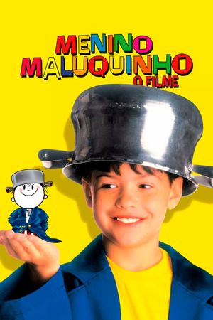 Menino Maluquinho: O Filme's poster