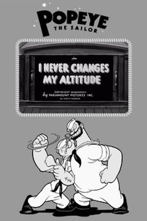 I Never Changes My Altitude's poster
