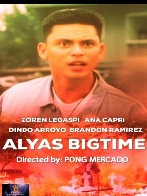 Alyas Big Time's poster