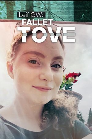 Leif GW: Fallet Tove's poster