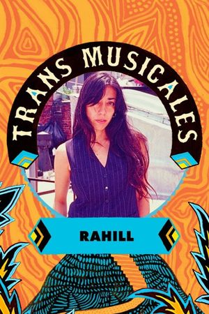 Rahill en concert aux Trans Musicales de Rennes 2023's poster