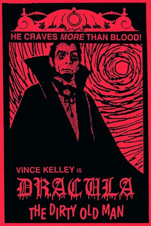 Dracula (The Dirty Old Man)'s poster