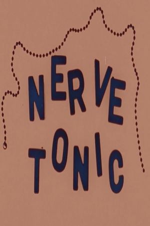 Nerve Tonic's poster