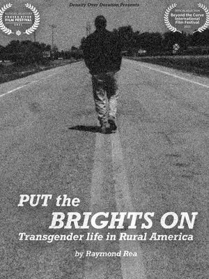 Put the Brights On's poster