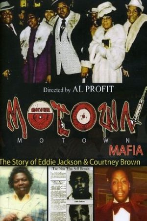 Motown Mafia: The Story of Eddie Jackson and Courtney Brown's poster image