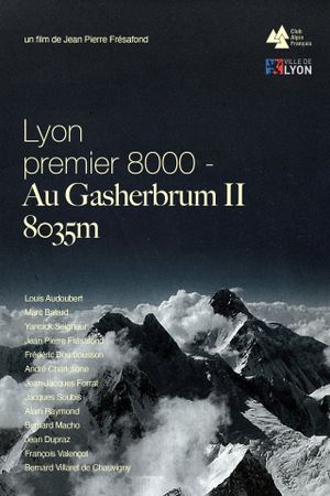 Lyon Premier 8000, Au Gasherbrum II - 8035m's poster