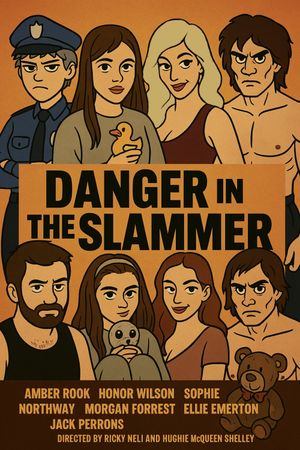 Danger in the Slammer's poster