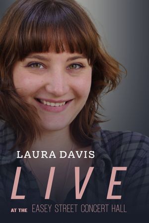 Laura Davis: Live at the Easey Street Concert Hall's poster