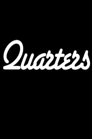 Quarters's poster
