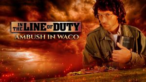 In the Line of Duty: Ambush in Waco's poster