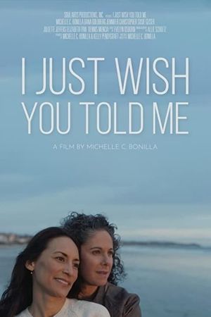 I Just Wish You Told Me's poster