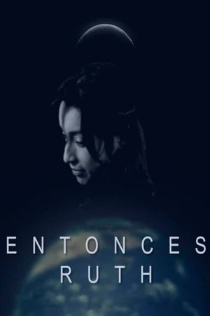 Entonces Ruth's poster