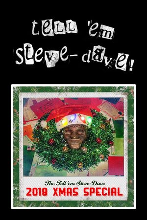 Tell 'em Steve-Dave: 2018 Christmas Special's poster