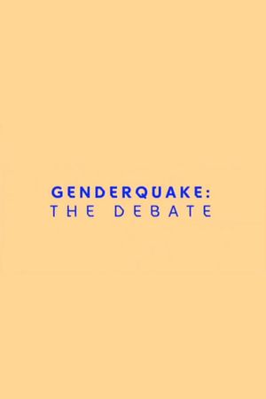 Genderquake: The Debate's poster