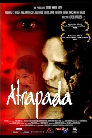 Atrapada's poster