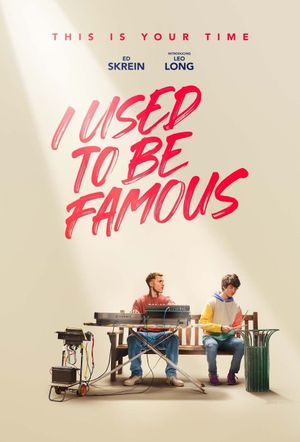 I Used to Be Famous's poster