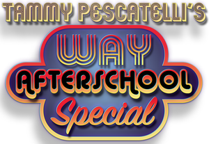 Tammy Pescatelli's Way After School Special's poster