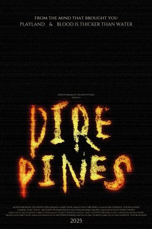 Dire Pines's poster