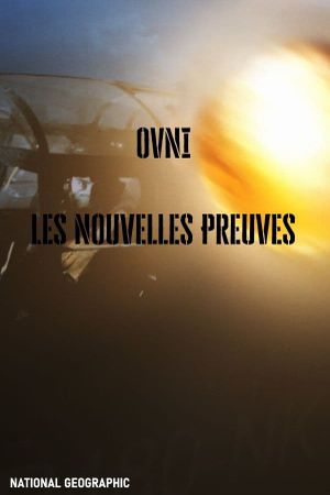 OVNI Les Nouvelles Preuves's poster