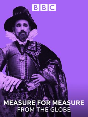 Measure for Measure: Live from The Globe's poster